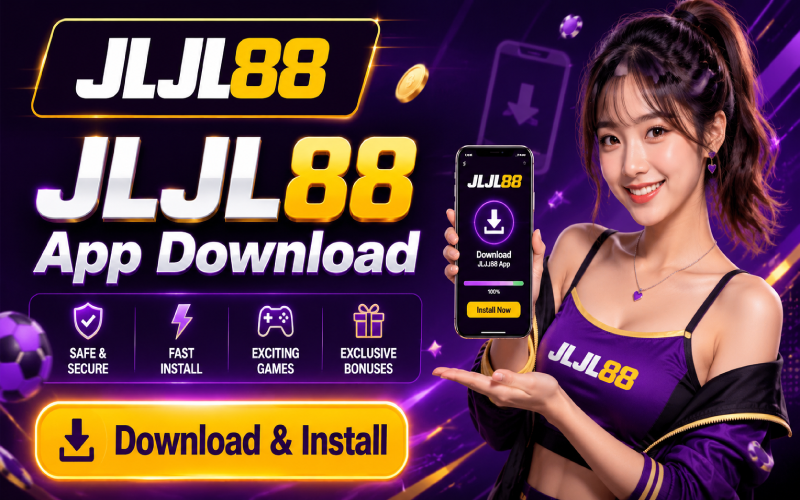 jljl88 app download for android