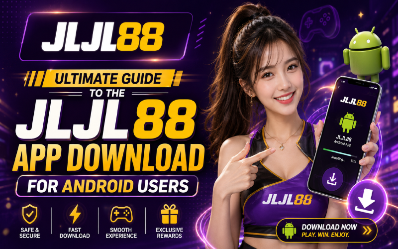 jljl88 app download for android